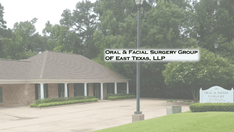 Oral & Facial Surgery Group of East Texas